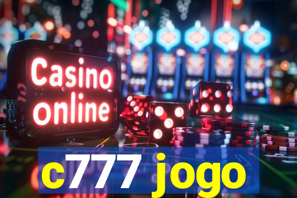 c777 jogo